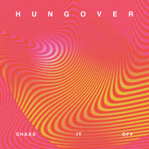 Hungover的專輯Shake It Off