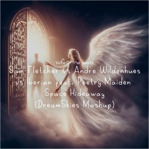 ดาวน์โหลดและฟังเพลง Space Hideaway (DreamSkies Radio Edit Mashup) พร้อมเนื้อเพลงจาก Sam Fletcher