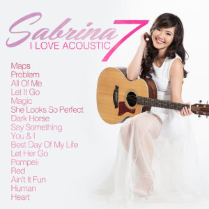 อัลบัม I Love Acoustic 7 ศิลปิน Sabrina Orial