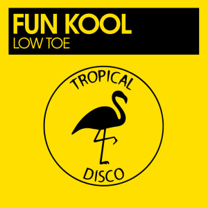 Listen to Low Toe song with lyrics from Fun Kool
