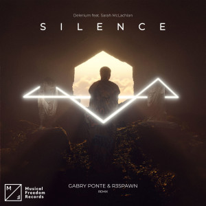 อัลบัม Silence (feat. Sarah McLachlan) [Gabry Ponte & R3SPAWN Remix] ศิลปิน Delerium