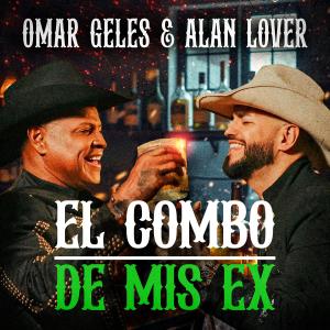 ดาวน์โหลดและฟังเพลง El Combo De Mis Ex พร้อมเนื้อเพลงจาก Omar Geles