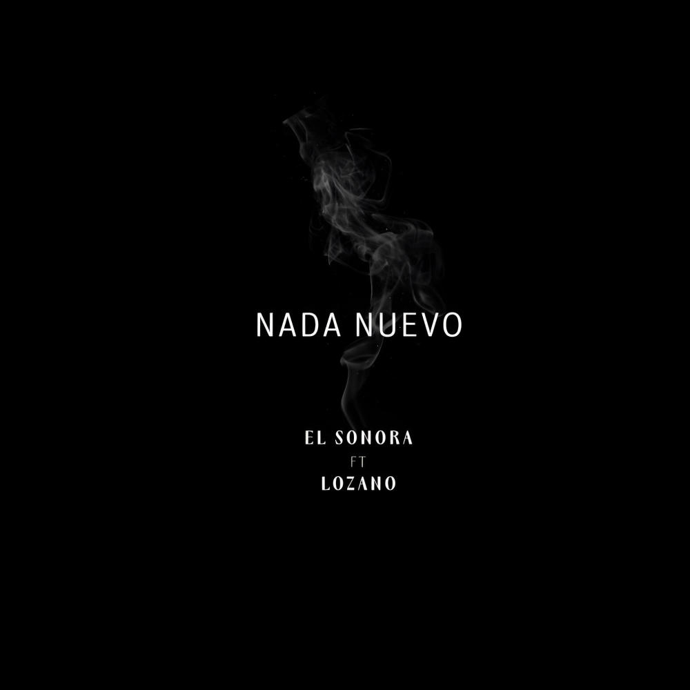 Nada Nuevo (feat. LOZANO) (Explicit)
