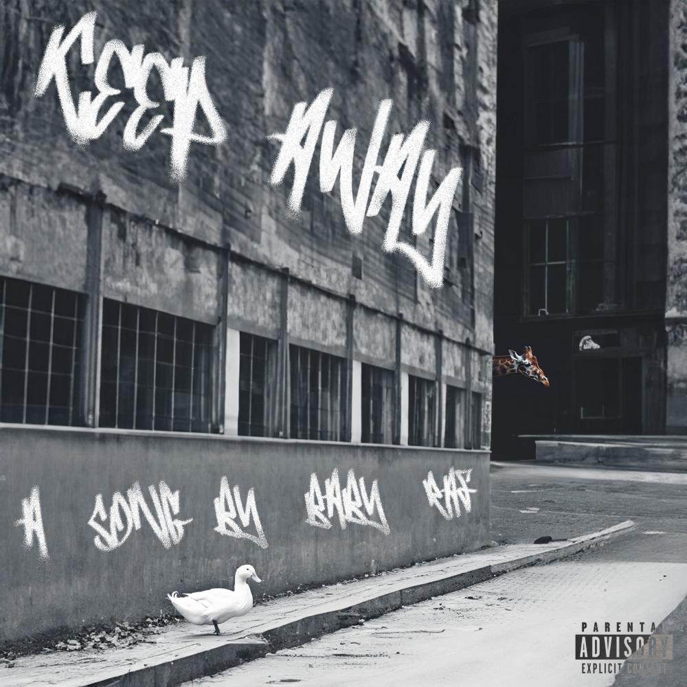 Keep Away (Explicit)