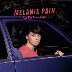 Mélanie Pain的專輯Bye Bye Manchester