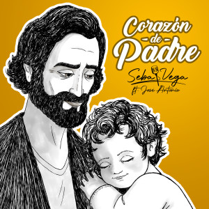 ดาวน์โหลดและฟังเพลง Corazón de Padre (Versión Especial) พร้อมเนื้อเพลงจาก Seba Vega