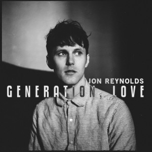 Listen to Generation, Love song with lyrics from Jon Reynolds