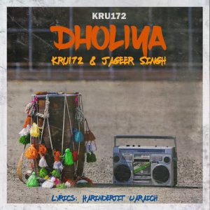 收聽Kru172的Dholiya歌詞歌曲