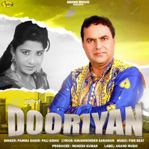 Listen to Dooriyan song with lyrics from Pamma Sahir