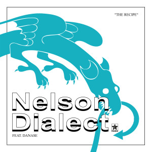 Album The Recipe from Nelson Dialect