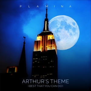 Plamina的專輯Arthur's Theme (Best That You Can Do)