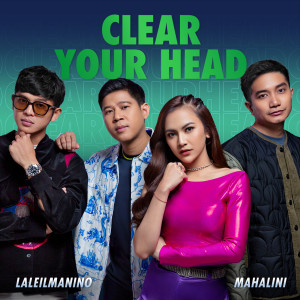 Album CLEAR YOUR HEAD oleh Mahalini