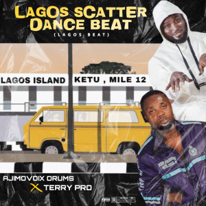 Listen to LAGOS SCATTER DANCE BEAT (lagos beat) song with lyrics from Ajimovoix Drums
