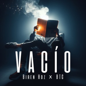 收聽Biren Hdz的Vacío歌詞歌曲
