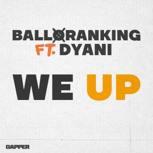 Album We Up oleh Balloranking