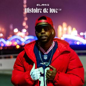 Elams的專輯Histoire de love 2.0 (Explicit)