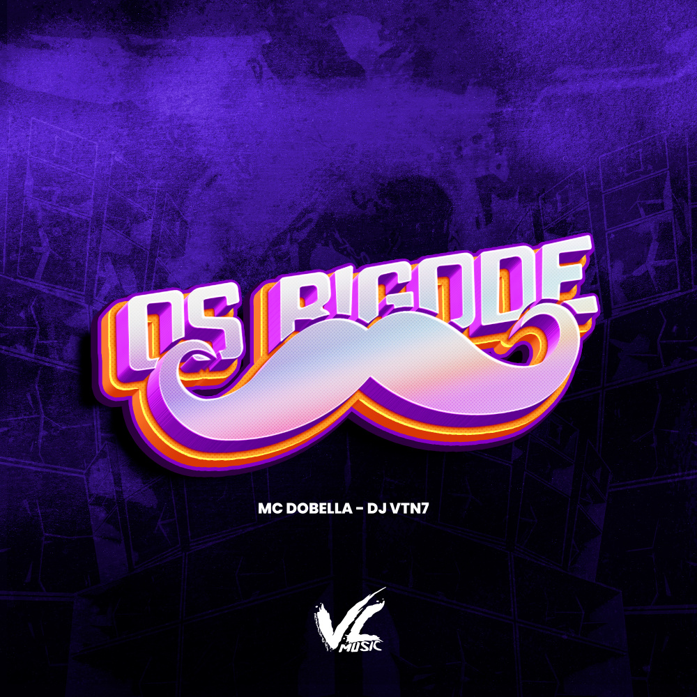 Os Bigode (Explicit)