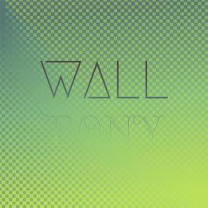 Album Wall Bony oleh Various