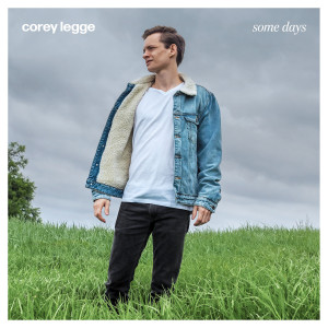 收聽Corey Legge的Some Days歌詞歌曲