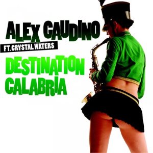 Dengarkan Destination Calabria (UK Extended Mix) lagu dari Alex Gaudino dengan lirik