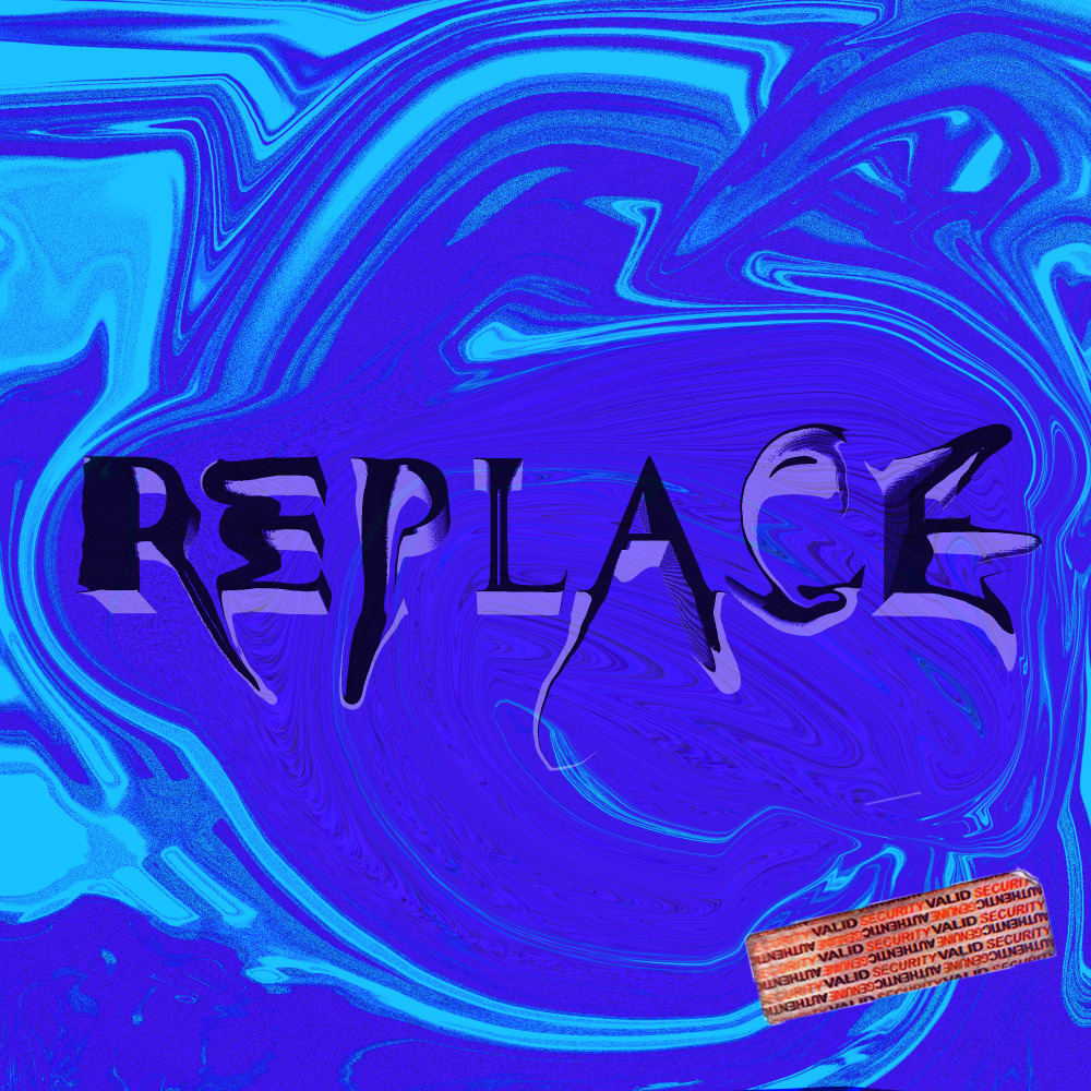 Replace