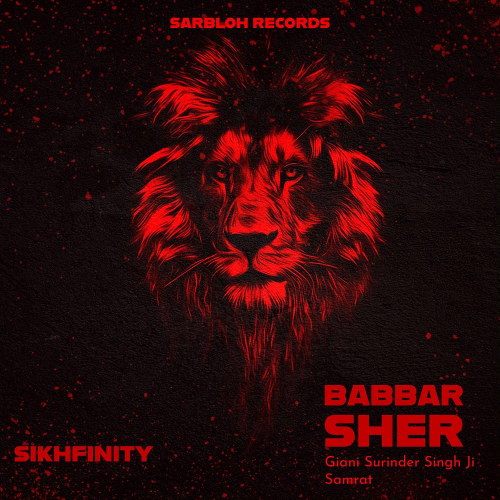 Babbar Sher (feat. Giani Surinder Singh Ji Samrat)