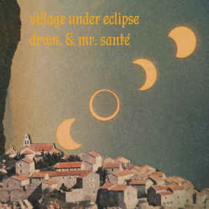 Album village under eclipse oleh idntrmmbr.
