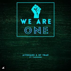 Album We Are One (feat. Tashheer) from AVISHAKE