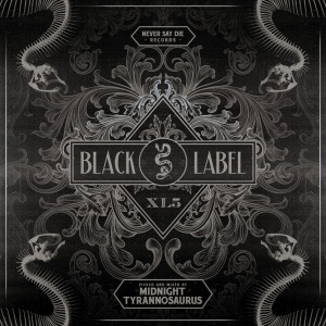 Album Black Label XL 5 from Midnight Tyrannosaurus