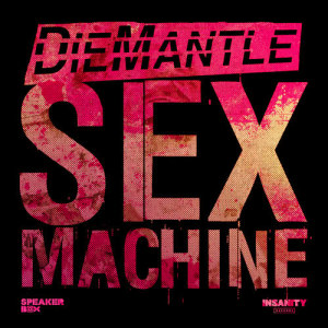 DieMantle的專輯Sex Machine
