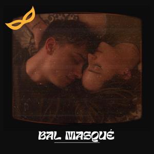 อัลบัม Bal Masqué (feat. MARIE-LOUISE & Skeys) ศิลปิน Skeys