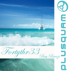 FortyThr33的專輯Bay Breeze