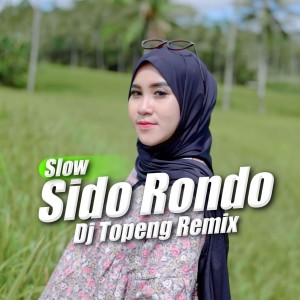 Sido Rondo dari OASHU id ft.DJ TOPENG