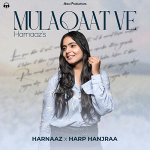 Mulaqaat Ve dari Harnaaz