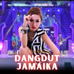 Listen to Dangdut Jamaika song with lyrics from Oza Kioza