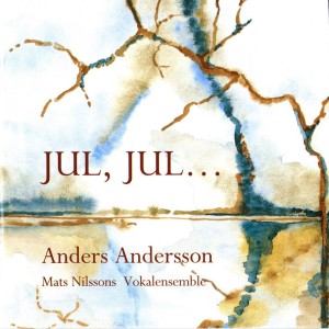 Anders Andersson的專輯Jul, Jul …