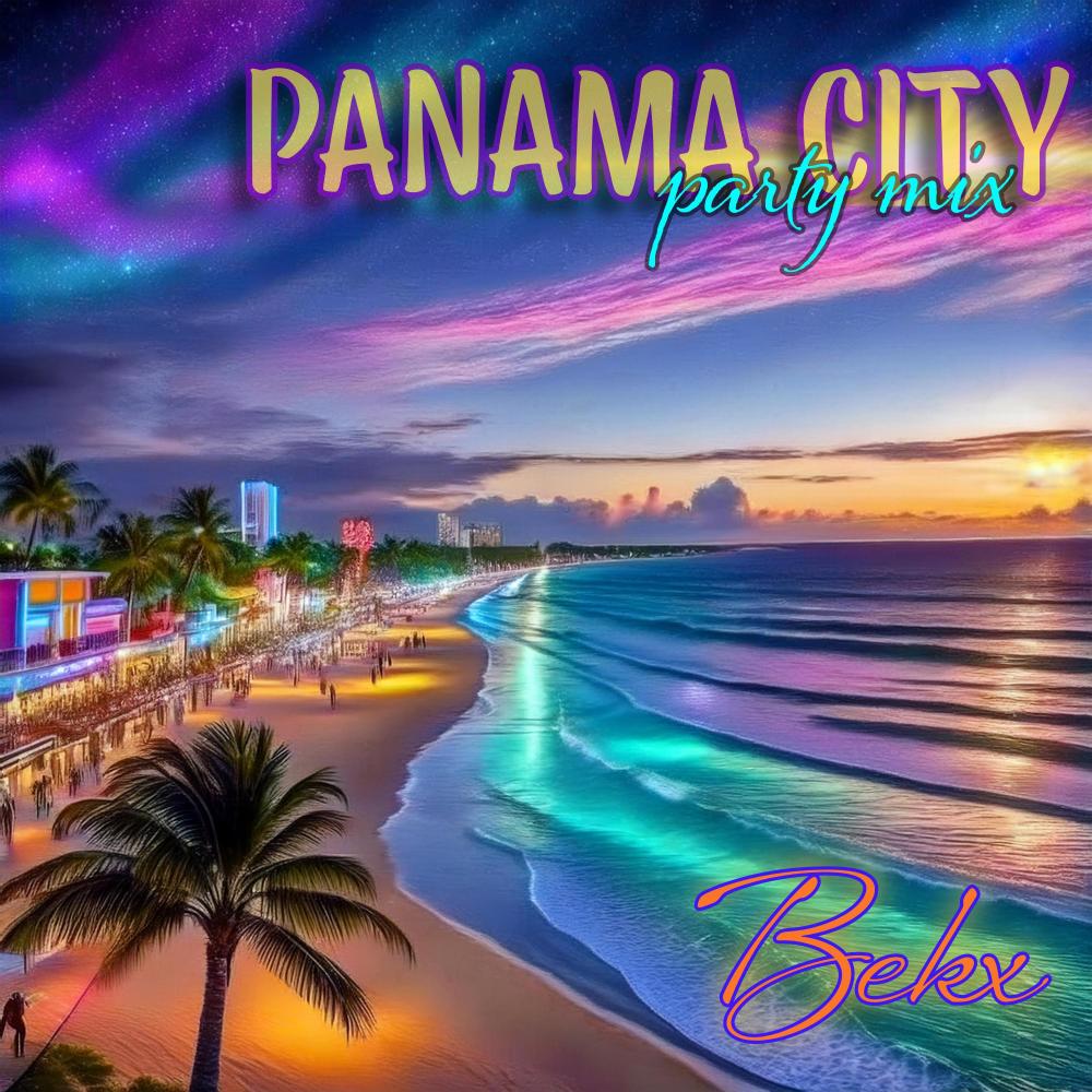 Panama City (Party Mix)