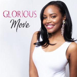 ดาวน์โหลดและฟังเพลง Move พร้อมเนื้อเพลงจาก Glorious