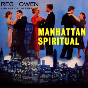 Album Manhattan Spiritual oleh Reg Owen And His Orchestra