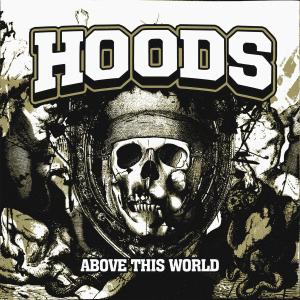 Album Above This World (Explicit) from Hoods