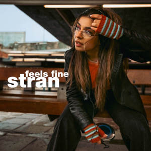 ดาวน์โหลดและฟังเพลง Feels Fine พร้อมเนื้อเพลงจาก Stran