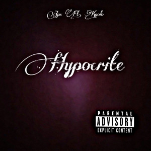 Dengarkan Hypocrite (Explicit) lagu dari JPS dengan lirik