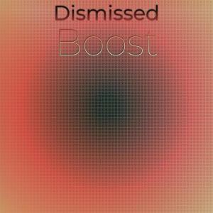 Various Artists的專輯Dismissed Boost