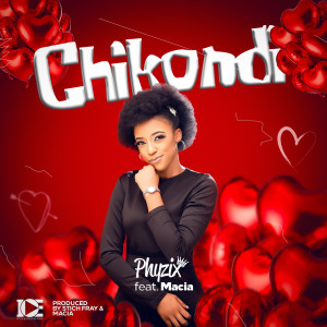 Phyzix的專輯Chikondi