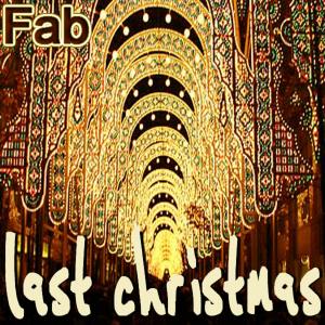 Fab的专辑Last Christmas (The Remixes)
