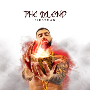 อัลบัม The Blend (Explicit) ศิลปิน F1rstman