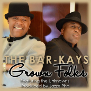 The Bar-Kays的專輯Grown Folks (feat. The Unknowns) - Single