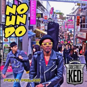อัลบัม No Undo (Explicit) ศิลปิน SideStreet KED
