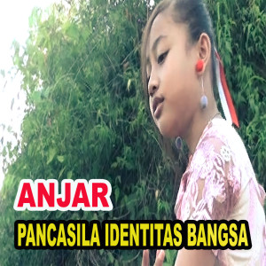 Dengarkan Pancasila Identitas Bangsa lagu dari Anjar Mustiko Putri dengan lirik