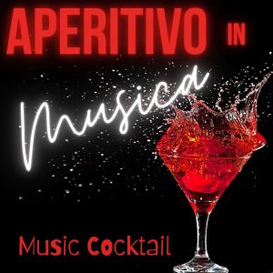 Album Aperitivo in musica (Music Cocktail) from Various